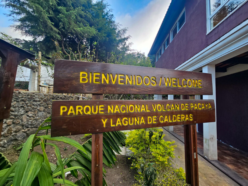 The welcome sign at the entrance to Pacaya Volcano National Park.